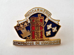 PINS GENDARMERIE Compagnie De Vincennes 94 Val De Marne / Base Dorée /  / 33NAT - Militaria