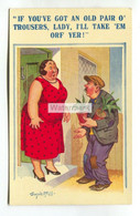 Donald McGill - If You've Got A Pair O' Trousers, Lady - Old Comic Postcard - Humour