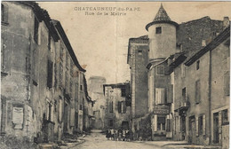 84  Chateauneuf  Du Pape  -    Rue De La Mairie - Chateauneuf Du Pape