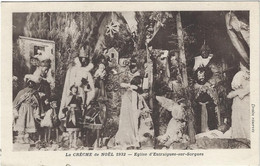 84  Entraigues Sur Sorgues   Creche De Noel 1932 -  Eglise  D'entraigues - Entraigue Sur Sorgue