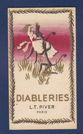 Parfum Publicité Carte Parfumée Diableries Piver Diable METZ - Profumeria Antica (fino Al 1960)