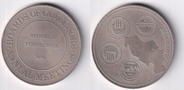 AC - BOARDS OF GOVERNORS ANNUAL MEETINGS BELGRADE BEOGRAD, YUGOSLAVIA 1979 WORLD BANK - IFC - IDA - IMF MEDALLION - Gewerbliche