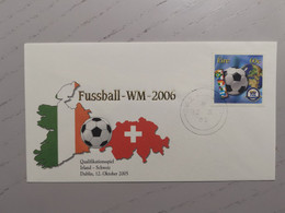 2005 Sonderbeleg WM 2006 Irland - Schweiz - Brieven En Documenten