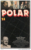 REVUE  POLAR - NEO  N° 23 ( BROWN, GOODIS..........) - NEO Nouvelles Ed. Oswald