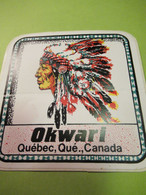 OKWARI / Québec , Qué. CANADA/ Tête D'Indien Vers 1970-1980   ACOL157 - Pegatinas