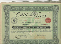 EDITIONS SPES - PARIS - CERTIFICAT DEFINITIF D'ACTIONS NOMINATIVES - ANNEE 1932 - Autres & Non Classés