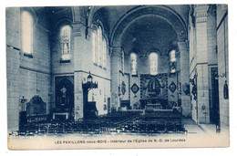 LES PAVILLONS SOUS BOIS -- Intérieur De L'église N-D De Lourdes.................à Saisir - Les Pavillons Sous Bois