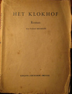 Het Klokhof - Door Radaf Meyseune - WO I Met Vermelding Van Oa Poperinge Roksem Wingene Houthulst Boezinge Woumen - Guerre 1914-18