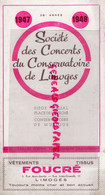 87- LIMOGES- CONSERVATOIRE MUSIQUE-1947-1948- BERONITA CANTATRICE MOZART-COUPERIN-PIERRE LEPETIT-COIFFE -PIGIER MAPATAUD - Programma's