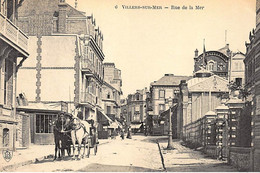 VILLERS-sur-MER : Rue De La Mer, Attelage - Tres Bon Etat - Villers Sur Mer