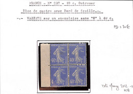 237 - Semeuse 40c Outremer -bloc De 4 , Variété 1 Exemplaire Sans 0 A 40c - - Ungebraucht