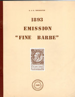 DENEUMOSTIER - Guide Des Timbres De Belgique "l'émission Fine Barbe De 1893" - Filatelia E Historia De Correos