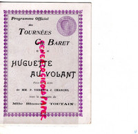 75-PARIS- PROGRAMME TOURNEES CH. BARRET-HUGUETTE AU VOLANT-VEBER-CHANCEL-BLANCHE TOUTAIN-RIGAUD-DORILLY-DE BRANDT - Programas