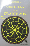 Oostfront - Onder Het Teken Van De Zwarte Aon - Door J. Smets - 2005 - Guerra 1939-45