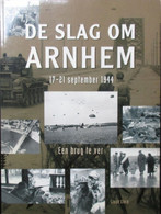 De Slag Om Arnhem - Een Brug Te Ver - September 1944 - War 1939-45