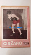 174821 SPORTS BOX BOXEO K.O WORLDWIDE AND OUTSTANDING FIGHTERS FRANCISCO SUAREZ SHEET 28 X 39 CM NO POSTCARD - Altri & Non Classificati