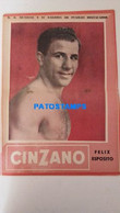 174843 SPORTS BOX BOXEO K.O WORLDWIDE AND OUTSTANDING FIGHTERS FELIX ESPOSITO SHEET 28 X 41 CM NO POSTCARD - Otros & Sin Clasificación