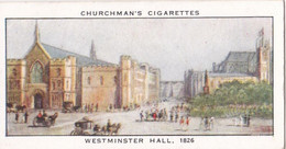 Houses Of Parliament Story 1931  - 22 Westminster Hall 1824  -  Churchman Cigarette Card - Original - - Churchman