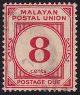 MALAYAN POSTAL UNION 1936 Postage Due 8c P15x14 Wmk.MSCA Sc#J9 - USED @N017 - Malayan Postal Union