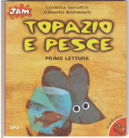 TOPAZIO E PESCE - Bambini E Ragazzi