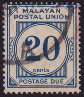 MALAYAN POSTAL UNION 1948 Postage Due 20c P14.5x14 Wmk.MSCA Sc#J19 - USED @N026 - Malayan Postal Union