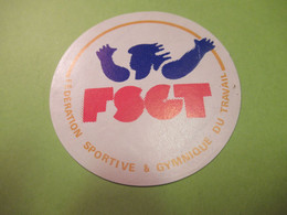 SPORTS/ Fédération Sportive Et Gymnique Du Travail/ Vers 1970-1980       ACOL179 - Stickers