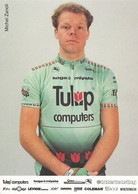 CARTE CYCLISME MICHEL ZANOLI TEAM TULIP 1991 - Cycling