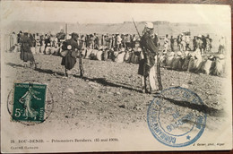 Cpa,MAROC MILITARIA, BOU-DENIB Prisonniers Berabers 15 Mai 1908, éd Geiser, Cachet Commandement Militaire, Lot 7/11 - Otros