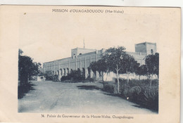 A3235) Mission D` OUAGADOUGOU - Htr. Voltra - Palais Du Gouverneur De La HAUTE VOLTA Ouagadougou 1935 - Burkina Faso