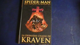 SPIDER-MAN La Derniére Chasse De Kraven Volume 3 Des Incontournables  2007   144 Pages Gros Volume En Couleurs - Spiderman