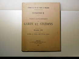 CHEMIN DE FER DE PARIS A ORLEANS - ORDRE GENERAL - D'Orléans INSTRUCTION 2 GARES & STATIONS Novembre 1913 MAJ JUIN 1920 - Material Y Accesorios