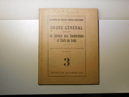 CHEMIN DE FER DE PARIS ORLEANS - ORDRE GENERAL - Le Service Des Conducteurs Et Chefs De Train 3 1924 D'Orléans - Supplies And Equipment