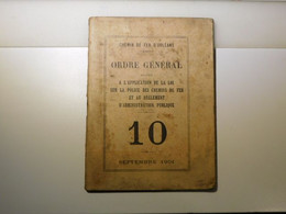 CHEMIN DE FER DE PARIS ORLEANS - ORDRE GENERAL - Police Reglement Train 10 1901 D'Orléans - Matériel Et Accessoires