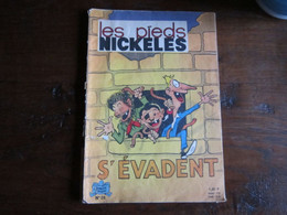 LES PIEDS NICKELES N°26 LES  PIEDS NICKELES S'EVADENT - Pieds Nickelés, Les