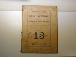 CHEMIN DE FER DE PARIS ORLEANS - ORDRE GENERAL - CIRCULATION Train 13 1898 D'Orléans EVAUX LES BAINS GARE - Material Y Accesorios