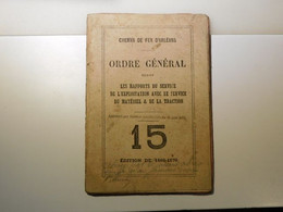 CHEMIN DE FER DE PARIS ORLEANS - ORDRE GENERAL - Traction Materiel Rapport Train 15 1869 D'Orléans EVAUX LES BAINS GARE - Material Y Accesorios