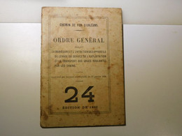 CHEMIN DE FER DE PARIS ORLEANS - ORDRE GENERAL - MANOEUVRE GUES Train 24 1890 D'Orléans EVAUX LES BAINS GARE - Material Und Zubehör