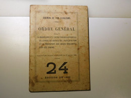 CHEMIN DE FER DE PARIS ORLEANS - ORDRE GENERAL - MANOEUVRE GUES Train 24 1890 D'Orléans EVAUX LES BAINS GARE - Matériel Et Accessoires