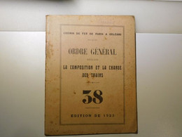 CHEMIN DE FER DE PARIS ORLEANS - ORDRE GENERAL - CHARGE Train 38 1923 D'Orléans EVAUX LES BAINS GARE - Material Und Zubehör