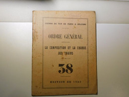 CHEMIN DE FER DE PARIS ORLEANS - ORDRE GENERAL - CHARGE Train 38 1923 D'Orléans EVAUX LES BAINS GARE - Matériel Et Accessoires