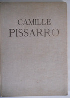 CAMILLE PISSARO At The Musée Du Louvre By John Rewald 1939 THE MARION PRESS PARIS BRUSSELS - Schone Kunsten