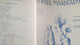 CHANSON COLONIALE / LA PAIX MAROCAINE /MONTAGNON ROUSSEAUX - Noten & Partituren