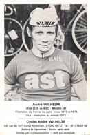 Fiche Cyclisme André Wilhelm, Champion De France De Cyclo-cross 1973 Et 1974 - Equipe V.C. Metz - Sports