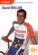 Fiche Cyclisme Avec Palmares - David Millar, Champion Du Monde Contre La Montre 2003 - Equipe Cofidis - Sports