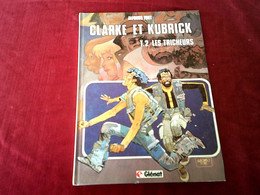 CLARKEV ETBV KUBRICK  T 2  ° LES TRICHEURS - Colecciones Completas