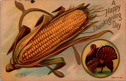 Thanksgiving Greetings With Turkey And Ear Of Corn 1910 - Thanksgiving