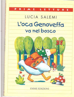 L'OCA GENOVEFFA VA NEL BOSCO - Bambini E Ragazzi