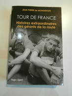 TOUR DE FRANCE  Histoires Extraordinaires Des Géants De La Route HUGO SPORT - Pratt