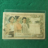 INDOCINA 100 PIASTRES - Indochina