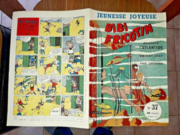 Bibi Fricotin 37 Découvre L'atlantide Jeunesse Joyeuse LACROIX Bob Flapi 1958 - Bibi Fricotin